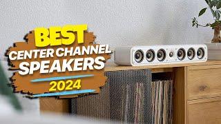 Best Center Channel Speakers for 2024: Dialogue Delivered