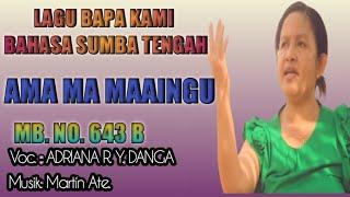 AMA MA MAAINGU-LAGU BAPA KAMI BAHASA ANAKALANG-SUMBA TENGAH