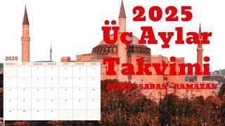 2025 Yılı Üç Aylar Takvimi - 2025 Üç Aylar Ne Zaman Başlıyor?