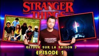 RETOUR SUR STRANGER THINGS:  saison 3 épisode 1