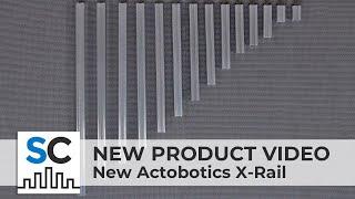 ServoCity Products: New Actobotics X-Rail