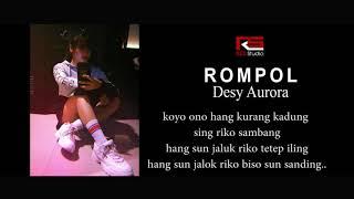 DESY AURORA - Rompol  (Desy Aurora  Official Liric Video)