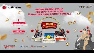 Live Pengundian Program CLBK Semarak TRUSTVaganza Bank Banten.