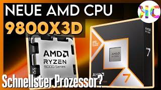 Lohnt sich der neue AMD Ryzen 7 9800X3D Prozessor?