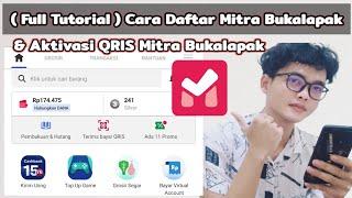 ( Full Tutorial ) Cara Daftar Mitra Bukalapak & Aktivasi QRIS Mitra Bukalapak ~ Update 2024