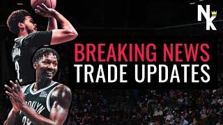 Breaking:  Brooklyn Nets FIRE SALE! Trade updates Cam Johnson, Finney-Smith & More!