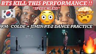 FIRST TIME WATCHING RM- Colde Don’t ever say love me +(Jimin) Set Me Free Pt.2’ Dance Practice