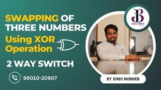 Swapping of three numbers using XOR operation | Idris Mibweb | SkillBout