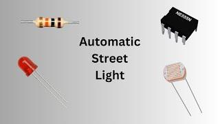 Make Automatic street light Circuit using LDR / 555 Timer IC/ LED/ 10k Resistor / LDR