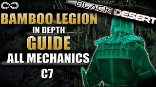 Bamboo Legion - BOSS RUSH GUIDE | All Mechanics C1-C7 | Black Desert