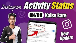 how to turn off activity status on instagram || instagram show activity status option not showing