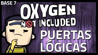 OXYGEN NOT INCLUDED | Más puertas lógicas | Gameplay Guía Español