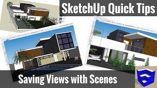 Quickly Saving Camera Views in SketchUp with Scenes - SketchUp Quick Tip