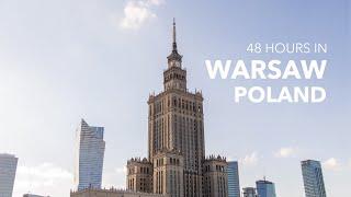 48 Hours in Warsaw || Poland Travel Vlog