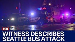 Witness describes deadly Seattle bus attack | FOX 13 Seattle