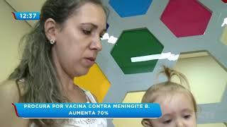 Procura por vacina contra meningite B aumenta 70%