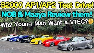 NOB Taniguchi & Maaya Orido Tests Honda S2000 AP1/AP2 ! Why Young Man Want a VTEC Power ?