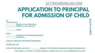 Application Letter For School Admission For Child - Application for Admission in School