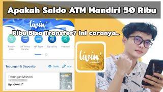 Apakah Saldo ATM Mandiri 50 Ribu Bisa Transfer? Ini caranya...