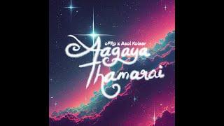 Aagaya Thamarai - Lyric Video - ofRo x Asal Kolaar