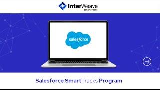 Introducing the InterWeave SmartTracks Program for Salesforce.