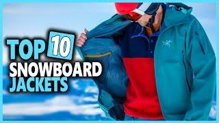 Best Snowboard Jackets | Top 10 Men's & Women's, Insulated Snowboarding Jackets