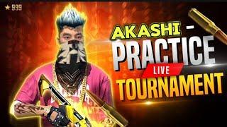 Free Fire Practice Tournament Live || Free Fire Esports ||akashi|#freefirelive#freefire#Esports