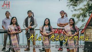 Alai Adogemma - by Azwin Harefa Beta Voice Solu Bolon Ethnic