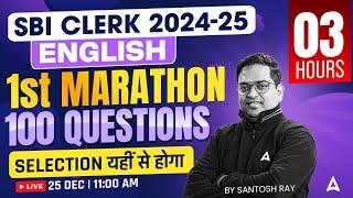 SBI Clerk English Marathon 2024-25 | SBI Clerk English1st Marathon 100 Questions | BY Santosh Ray