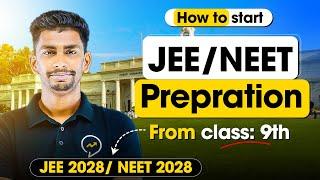 How to start JEE / NEET preparation from class 9 | 4 year Roadmap | Detailed video
