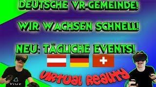 Deutsche VR Gemeinde! Über 1000 Mitglieder + Tägliche Events [Discord][Ab 18][Virtual Reality]