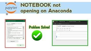 JUPYTER Notebook launch error SOLVED on Anaconda | Notebook not working on Anaconda 2024