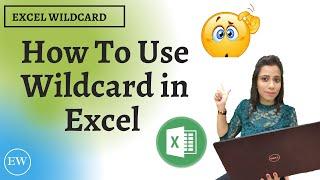 How To Use Wildcard Characters in Excel | Excel Wildcard Characters in Formulas | Excel Wildcard