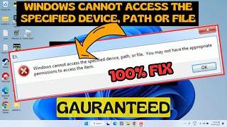 Windows cannot access specified device path or file Fix