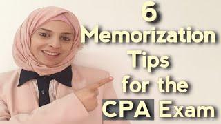 6 Memorization Tips for the CPA Exam - How to Better Remember What You are Studying