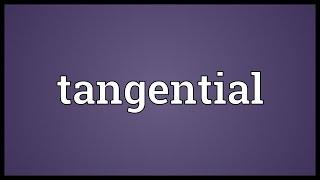 Tangential Meaning