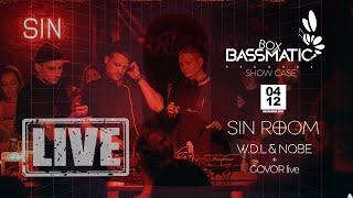  W.D.L & Nobe + Govor (live) - BassmaticBOX x SinRoom (msk) | 04.12.21