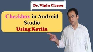 Checkbox in Android Studio | Kotlin Android