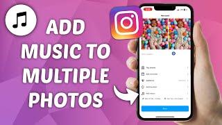 How to Add Music to Post with Multiple Photos on Instagram (UPDATED)
