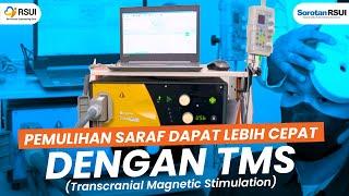 Pemulihan Saraf Dapat Lebih Cepat Dengan Transcranial Magnetic Stimulation (TMS)