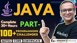  JAVA Complete Course Part-1 (2024) | 100+ Programming Challenges