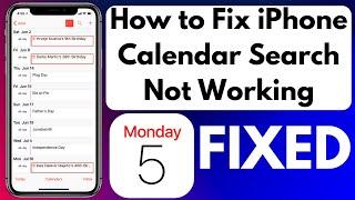 How to Fix iPhone Calendar Search Not Working After iOS 16
