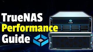 Getting the Most Performance out of TrueNAS and ZFS