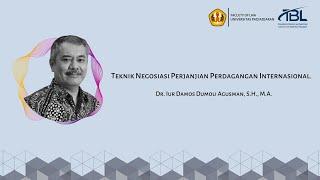 Teknik Negosiasi Perjanjian Perdagangan Internasional