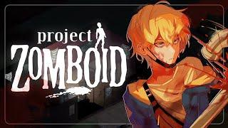 the true zombie is society (its collab)【Project Zomboid】【NIJISANJI EN | Sonny Brisko】