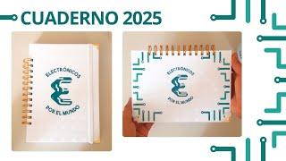 Cuaderno Electrónicos por el Mundo 2025 - Edición Exclusiva