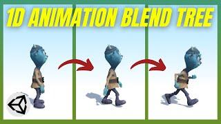 1D Animation Blend Trees Explained (Unity Tutorial)