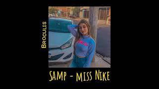 Samp - miss Nike (Vídeo Para Status)