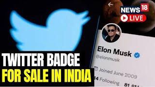 Twitter's Blue Tick Monthly Plan In India at Rs 650 | Twitter Blue Tick For Sale | News18