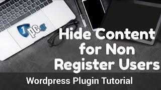 Hide Content for Non Register Users | Wordpress Plugin Tutorial